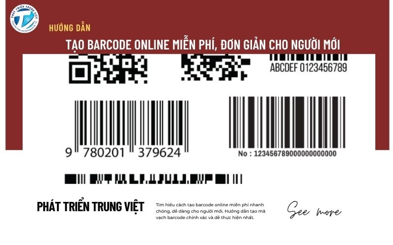 Hướng Dẫn Tạo Barcode Online Miễn Phí, Đơn Giản Cho Người Mới